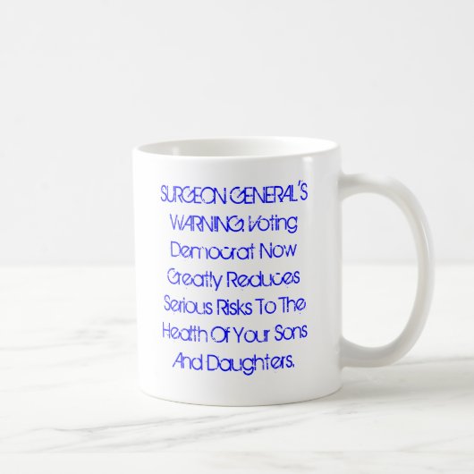 DAS WARNING DES OBERSTEN GESUNDHEITSBEAUFTRAGTERS: KAFFEETASSE (Rechts)