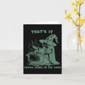 Das wars, du kommst in die Suppe, lustiger Zaubere Karte (Gelbe Blume)