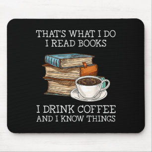 Das, was ich lese Bücher, die ich trinke Kaffee ic Mousepad