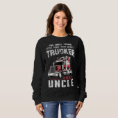 Das, was ich Liebe bin, ist mehr als ein LKW zu se Sweatshirt (Vorne ganz)