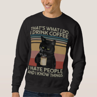 Das Was ich mache, trinke ich Kaffee Ich hasse Men Sweatshirt