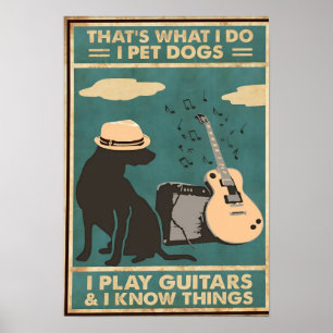 Das was ich tue, ich streichle Hund Poster