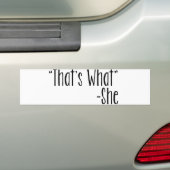 "Das was" - sie ist Autoaufkleber (Auf Auto)