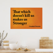 Das, was uns nicht umbringt, macht uns stärker poster (Küche)