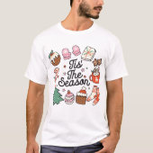Das Weihnachtsfest der Saison T-Shirt (Vorderseite)