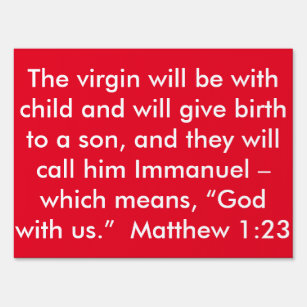 Das Weihnachtslied - Matthew 1:23 Gartenschild