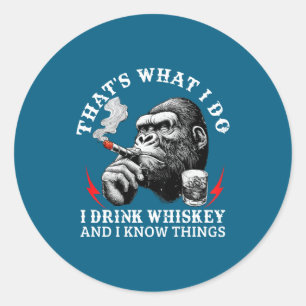 Das weiß man, wenn man Whiskey trinkt Runder Aufkleber