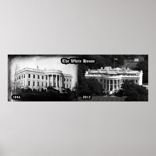 Das Weiße Haus - 1846 & 2012 Poster (Vorne)