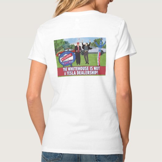 Das Weiße Haus ist keine Tesla-Partnerschaft T-Shirt (Rückseite)