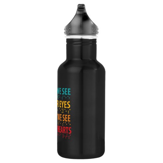 Das Weniger sehen wir mit unseren Augen - Blindhei Edelstahlflasche (Rechts)