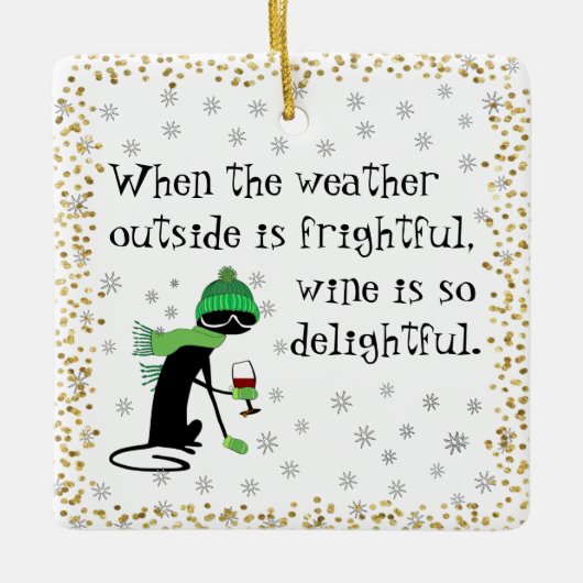 Das Wetter im Freien ist beängstigend, der Wein is Keramikornament (Vorderseite)