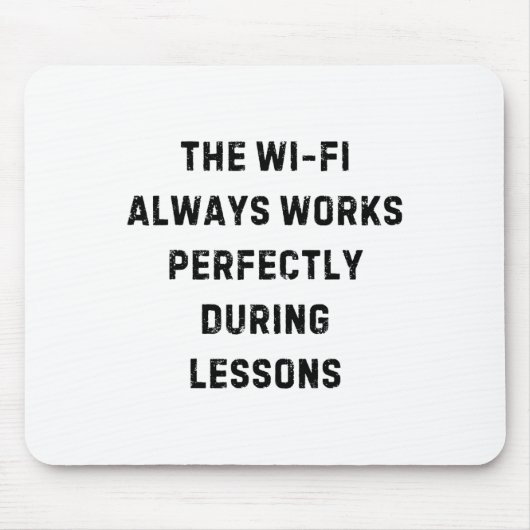 Das Wi-Fi funktioniert immer perfekt als Lehrer Mousepad (Vorne)