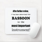 Das wichtigste Instrument des Bassoon Mousepad (Mit Mouse)