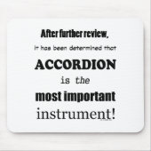 Das wichtigste Instrument Mousepad (Vorne)