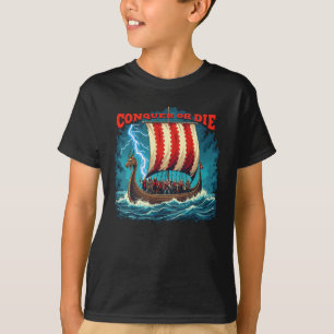 Das Wikinger-Schiff Nordischer Krieger Erobern ode T-Shirt