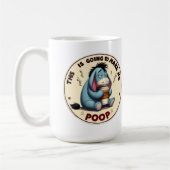"Das wird mich zum Kack bringen" lustig Kaffeetasse (Links)