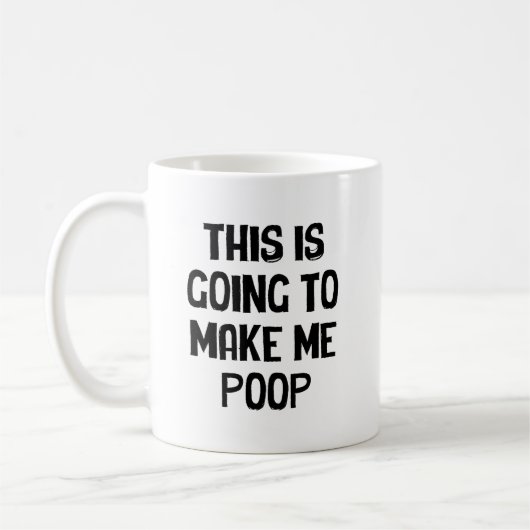 Das wird mich zum Kacken bringen Kaffeetasse (Links)