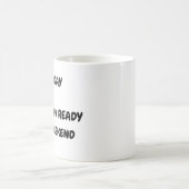 Das Wochenende ist so weit weg Kaffeetasse (Mittel)