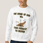 Das Wort Gottes wird die Menschen leuchten lassen Sweatshirt (Vorderseite)