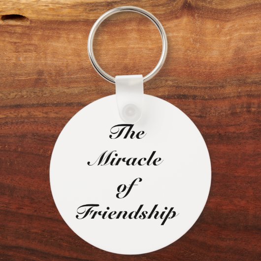 Das Wunder der Freundschaft Schlüsselanhänger (Vorderseite)