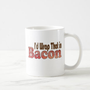 Das würde ich in Bacon einwickeln Kaffeetasse
