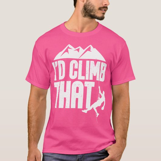 Das würde ich klettern - Rock Climbing Climbing Bo T-Shirt (Vorderseite)