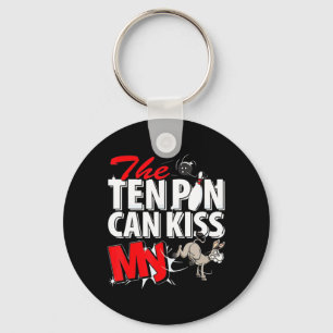 Das zehnte Button kann meinen Donkey-Bowling küsse Schlüsselanhänger