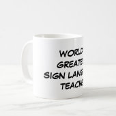 Das Zeichen-Sprachlehrer-" Tasse "der Welt (Vorderseite Links)