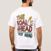 Das Ziel ist voran, nicht hinter T-Shirt (Rückseite)