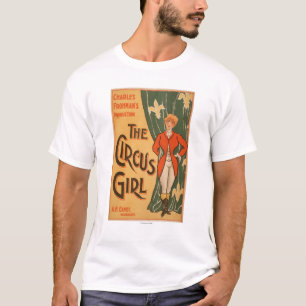 Das Zirkus-Mädchen-Theaterplakat #1 T-Shirt