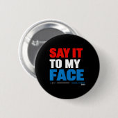 Das zu meinen Gesichtern Kamala Harris-Präsidentsc Button (Vorne & Hinten)