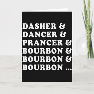 Dasher Dancer Prancer & Bourbon & Bourbon Karte