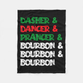 Dasher Dancer Prancer & Bourbon Christmas Funn Fleecedecke (Vorderseite)