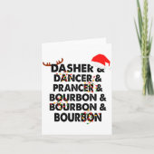 Dasher Dancer Prancer &amp; Bourbon Christmas Holi Karte (Vorderseite)