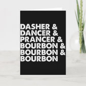 Dasher Dancer Prancer &amp; Bourbon Christmas Holi Karte (Vorderseite)