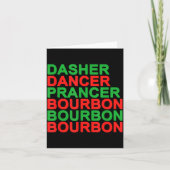 Dasher Dancer Prancer & Bourbon Christmas Holi Karte (Vorderseite)