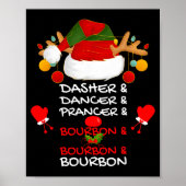 Dasher Dancer Prancer & Bourbon Christmas Holi Poster (Vorne)