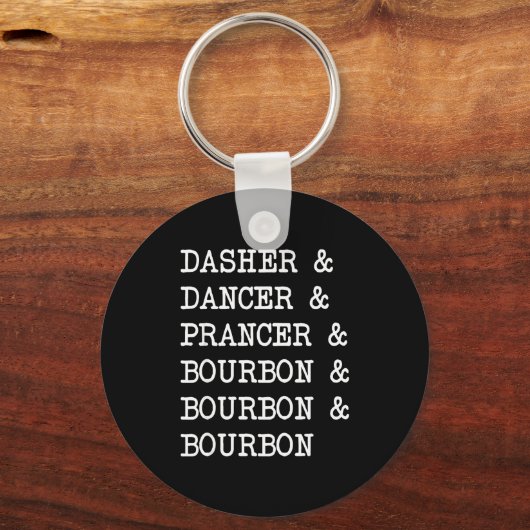 Dasher Dancer Prancer &amp; Bourbon Christmas Holi Schlüsselanhänger (Vorderseite)