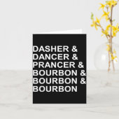 Dasher Dancer Prancer & Bourbon Lustiger Weihn Karte (Gelbe Blume)