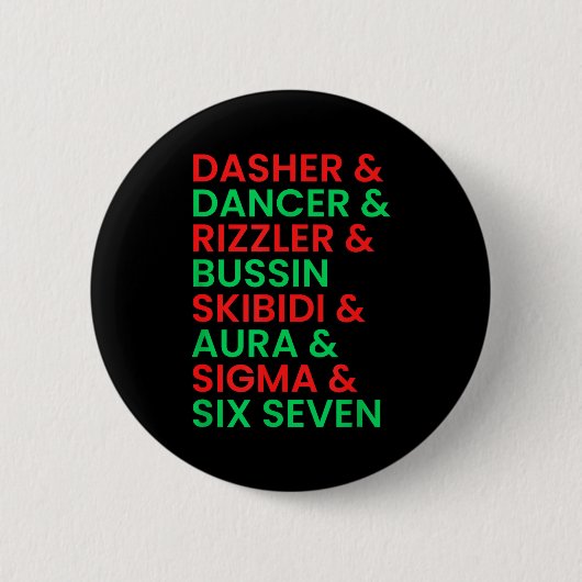 Dasher Dancer Prancer &amp; Rizzler 67 Funny Kids  Button (Vorderseite)