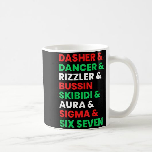 Dasher Dancer Prancer & Rizzler 67 Funny Kids Kaffeetasse (Rechts)