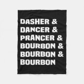 Dasher Dancer Prancer And Bourbon Christmas Holida Fleecedecke (Vorderseite)