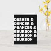 Dasher Dancer Prancer And Bourbon Christmas Holida Karte (Gelbe Blume)