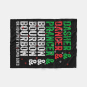 Dasher Dancer Prancer And Bourbon Christmas Xmas H Fleecedecke (Vorderseite (Horizontal))