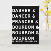 Dasher Dancer Prancer And Bourbon Funny Christmas Karte (Gelbe Blume)