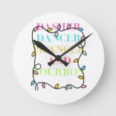 Dasher Dancer Prancer and Bourbon Runde Wanduhr (Vorderseite)