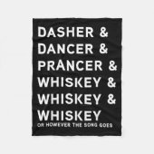 Dasher Dancer Prancer And Bourbon Whiskey Funny Ch Fleecedecke (Vorderseite)