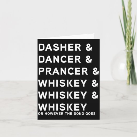 Dasher Dancer Prancer And Bourbon Whiskey Funny Ch Karte (Vorderseite)