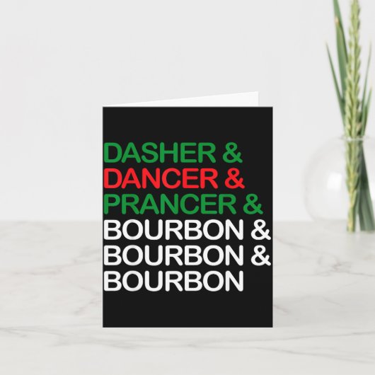 Dasher Dancer Prancer Bourbon Christmas Funny Holi Karte (Vorderseite)