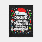 Dasher Dancer Prancer Bourbon Funny Christmas Sant Fleecedecke (Vorderseite)